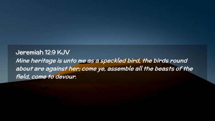 Picture 02 - Jeremiah 12:9 KJV Desktop Wallpaper - Mine heritage is unto me as a speckled bird, the - Desktop Bible Verse Wallpaper