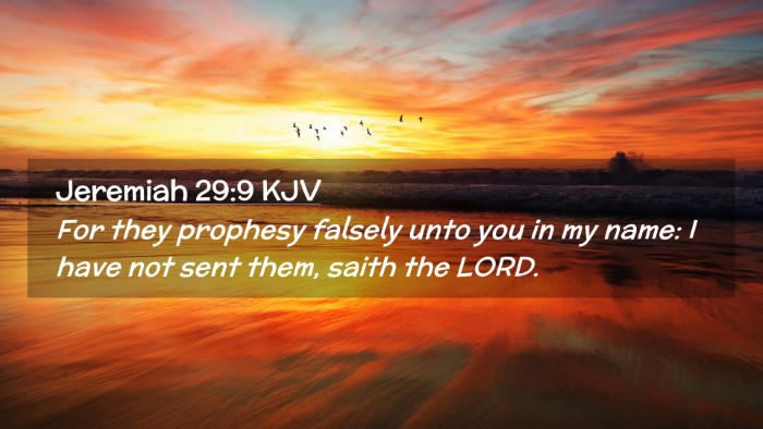 Picture 02 - Jeremiah 29:9 KJV Desktop Wallpaper - For they prophesy falsely unto you in my name: I - Desktop Bible Verse Wallpaper