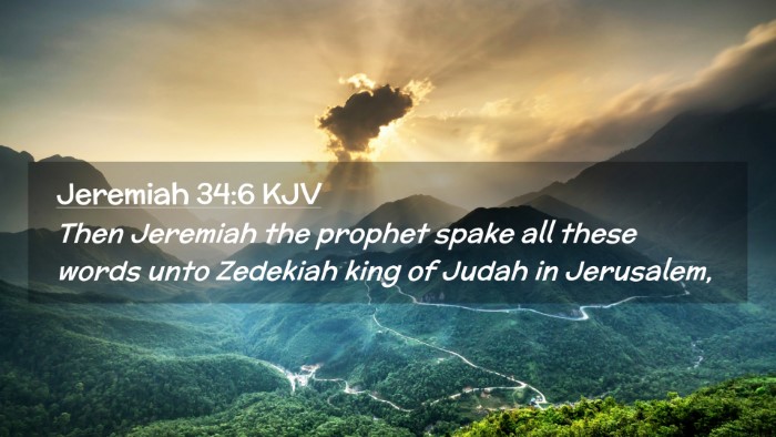 Picture 02 - Jeremiah 34:6 KJV Desktop Wallpaper - Then Jeremiah the prophet spake all these words - Desktop Bible Verse Wallpaper