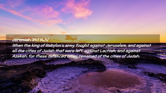 Picture 02 - Jeremiah 34:7 KJV Desktop Wallpaper - When the king of Babylon's army fought against - Desktop Bible Verse Wallpaper