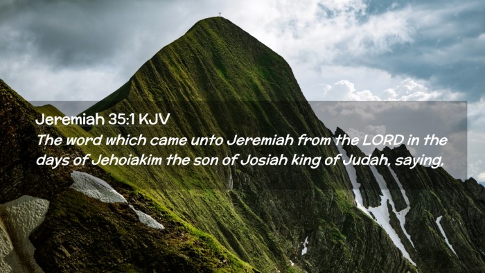 Picture 02 - Jeremiah 35:1 KJV Desktop Wallpaper - The word which came unto Jeremiah from the LORD - Desktop Bible Verse Wallpaper