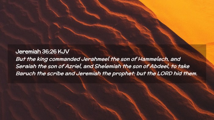Picture 02 - Jeremiah 36:26 KJV Desktop Wallpaper - But the king commanded Jerahmeel the son of - Desktop Bible Verse Wallpaper