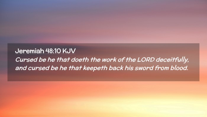 Picture 02 - Jeremiah 48:10 KJV Desktop Wallpaper - Cursed be he that doeth the work of the LORD - Desktop Bible Verse Wallpaper