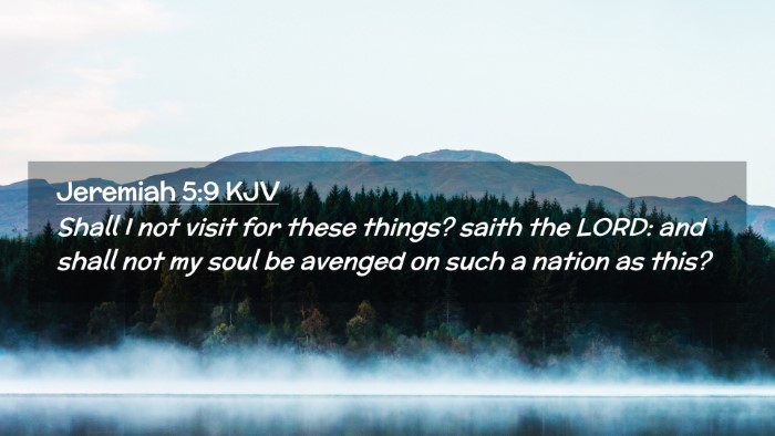 Picture 02 - Jeremiah 5:9 KJV Desktop Wallpaper - Shall I not visit for these things? saith the - Desktop Bible Verse Wallpaper