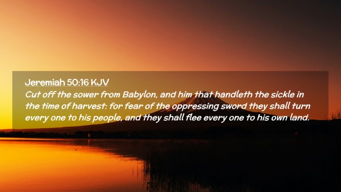Picture 02 - Jeremiah 50:16 KJV Desktop Wallpaper - Cut off the sower from Babylon, and him that - Desktop Bible Verse Wallpaper