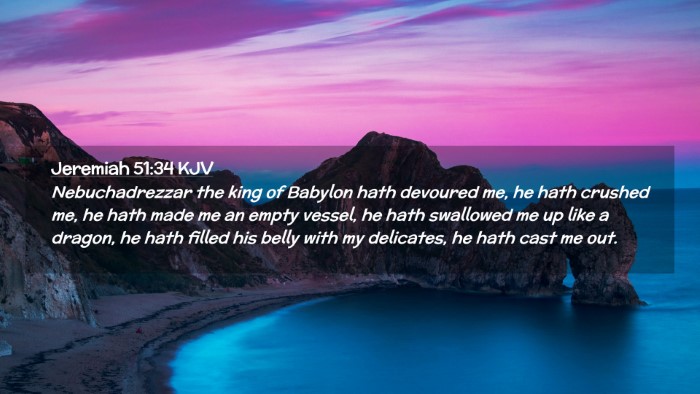 Picture 02 - Jeremiah 51:34 KJV Desktop Wallpaper - Nebuchadrezzar the king of Babylon hath devoured - Desktop Bible Verse Wallpaper