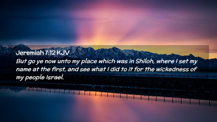 Picture 02 - Jeremiah 7:12 KJV Desktop Wallpaper - But go ye now unto my place which was in Shiloh, - Desktop Bible Verse Wallpaper