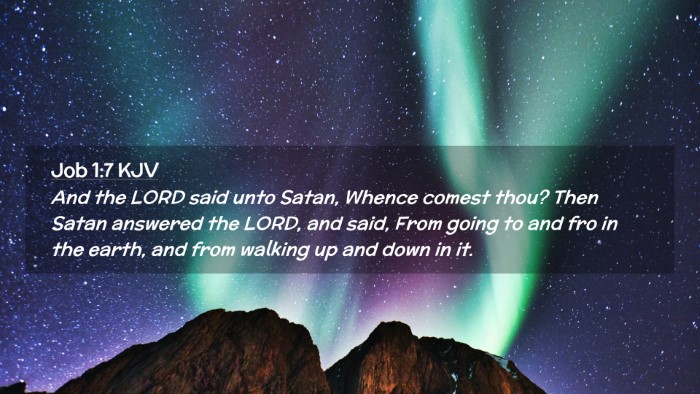 Picture 02 - Job 1:7 KJV Desktop Wallpaper - And the LORD said unto Satan, Whence comest thou? - Desktop Bible Verse Wallpaper
