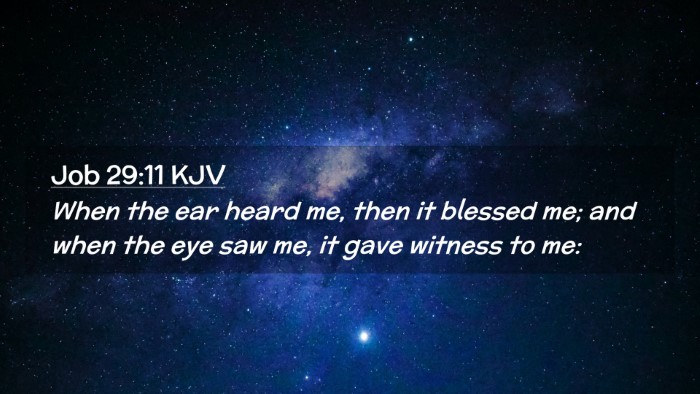 Picture 02 - Job 29:11 KJV Desktop Wallpaper - When the ear heard me, then it blessed me; and - Desktop Bible Verse Wallpaper