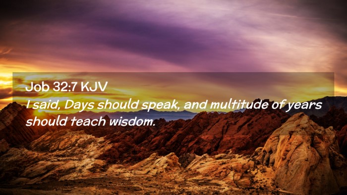 Picture 02 - Job 32:7 KJV Desktop Wallpaper - I said, Days should speak, and multitude of years - Desktop Bible Verse Wallpaper