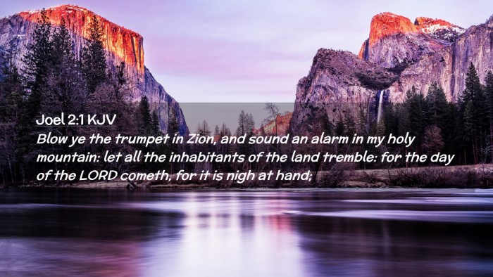 Picture 02 - Joel 2:1 KJV Desktop Wallpaper - Blow ye the trumpet in Zion, and sound an alarm - Desktop Bible Verse Wallpaper