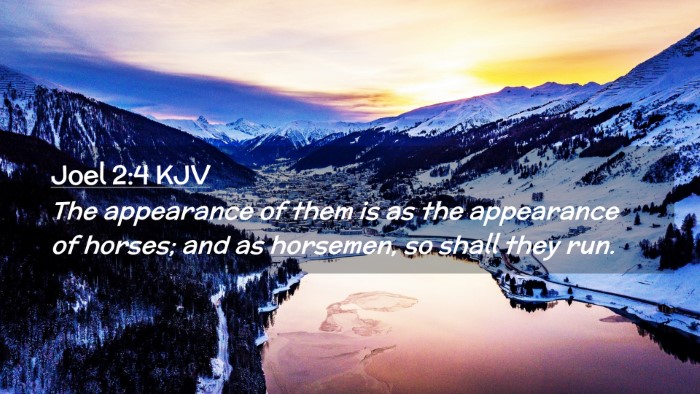 Picture 02 - Joel 2:4 KJV Desktop Wallpaper - The appearance of them is as the appearance of - Desktop Bible Verse Wallpaper