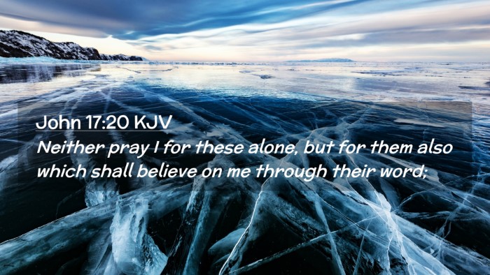 Picture 02 - John 17:20 KJV Desktop Wallpaper - Neither pray I for these alone, but for them also - Desktop Bible Verse Wallpaper