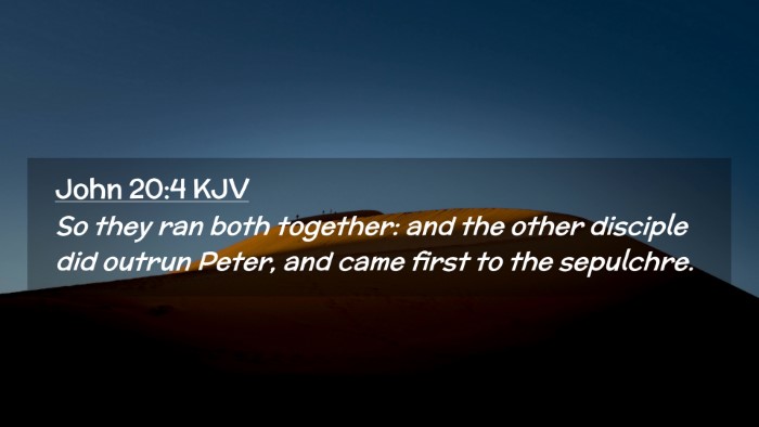 Picture 02 - John 20:4 KJV Desktop Wallpaper - So they ran both together: and the other disciple - Desktop Bible Verse Wallpaper