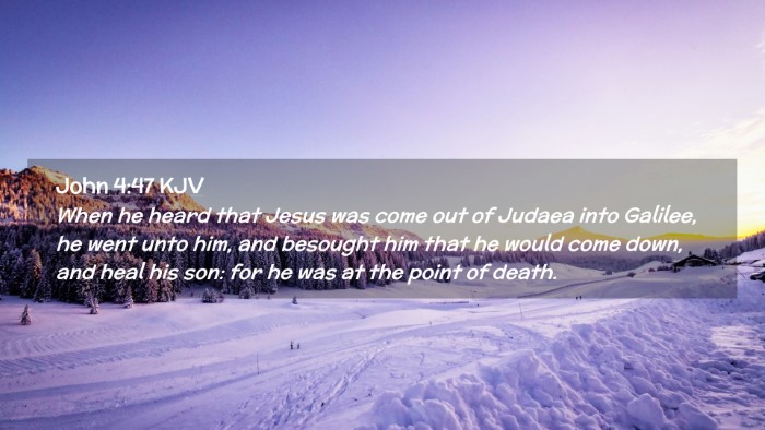 Picture 02 - John 4:47 KJV Desktop Wallpaper - When he heard that Jesus was come out of Judaea - Desktop Bible Verse Wallpaper