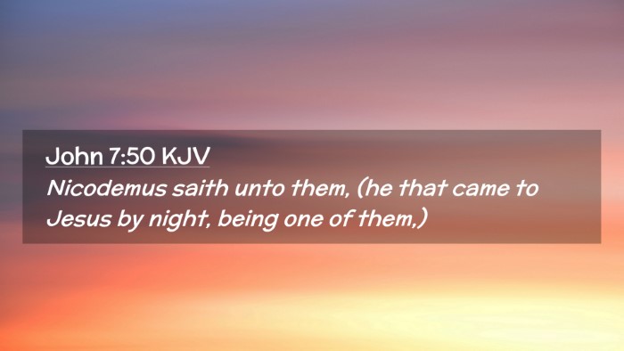 Picture 02 - John 7:50 KJV Desktop Wallpaper - Nicodemus saith unto them, (he that came to Jesus - Desktop Bible Verse Wallpaper
