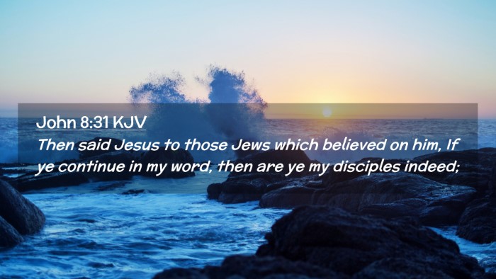 Picture 02 - John 8:31 KJV Desktop Wallpaper - Then said Jesus to those Jews which believed on - Desktop Bible Verse Wallpaper