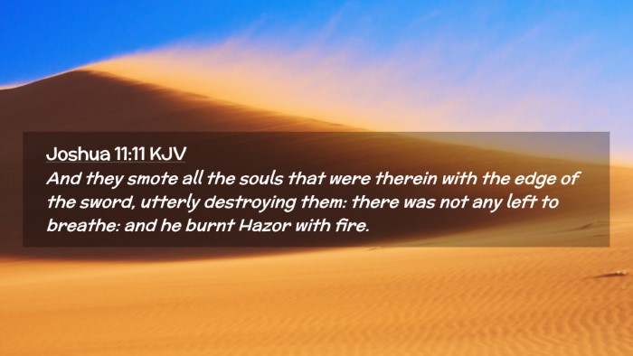 Picture 02 - Joshua 11:11 KJV Desktop Wallpaper - And they smote all the souls that were therein - Desktop Bible Verse Wallpaper