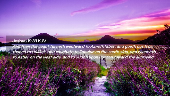 Picture 02 - Joshua 19:34 KJV Desktop Wallpaper - And then the coast turneth westward to - Desktop Bible Verse Wallpaper