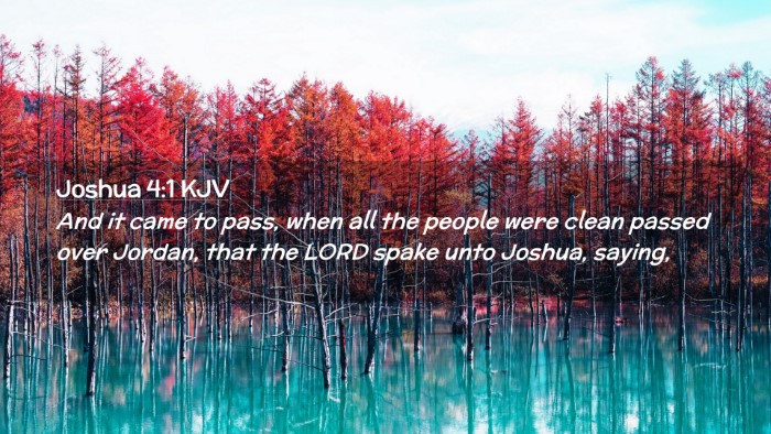 Picture 02 - Joshua 4:1 KJV Desktop Wallpaper - And it came to pass, when all the people were - Desktop Bible Verse Wallpaper