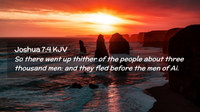 Picture 02 - Joshua 7:4 KJV Desktop Wallpaper - So there went up thither of the people about - Desktop Bible Verse Wallpaper