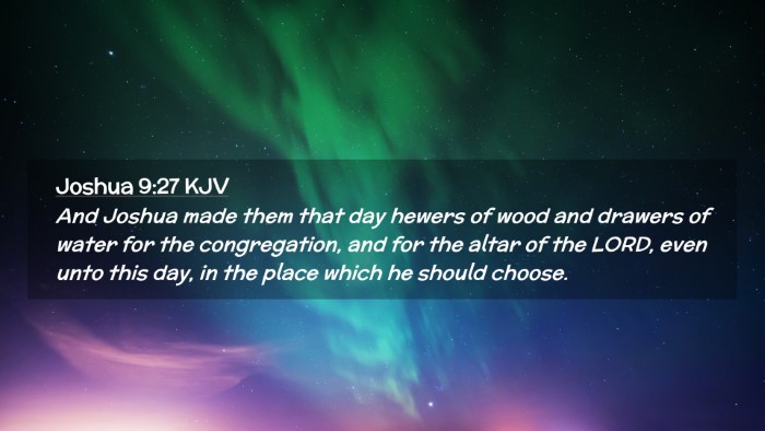 Picture 02 - Joshua 9:27 KJV Desktop Wallpaper - And Joshua made them that day hewers of wood and - Desktop Bible Verse Wallpaper