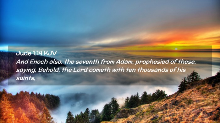 Picture 02 - Jude 1:14 KJV Desktop Wallpaper - And Enoch also, the seventh from Adam, prophesied - Desktop Bible Verse Wallpaper