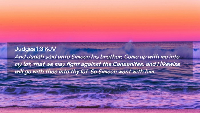 Picture 02 - Judges 1:3 KJV Desktop Wallpaper - And Judah said unto Simeon his brother, Come up - Desktop Bible Verse Wallpaper