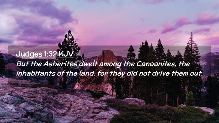 Picture 02 - Judges 1:32 KJV Desktop Wallpaper - But the Asherites dwelt among the Canaanites, the - Desktop Bible Verse Wallpaper