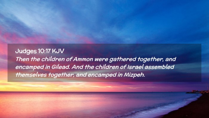 Picture 02 - Judges 10:17 KJV Desktop Wallpaper - Then the children of Ammon were gathered - Desktop Bible Verse Wallpaper