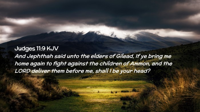 Picture 02 - Judges 11:9 KJV Desktop Wallpaper - And Jephthah said unto the elders of Gilead, If - Desktop Bible Verse Wallpaper