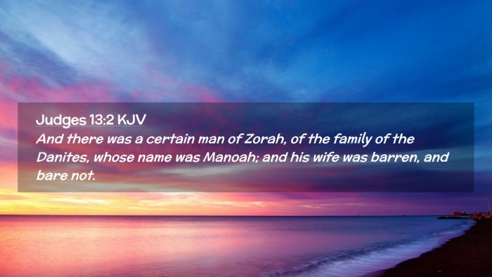 Picture 02 - Judges 13:2 KJV Desktop Wallpaper - And there was a certain man of Zorah, of the - Desktop Bible Verse Wallpaper