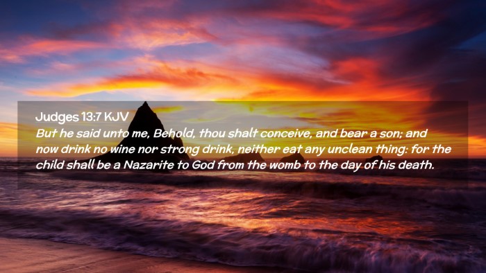 Picture 02 - Judges 13:7 KJV Desktop Wallpaper - But he said unto me, Behold, thou shalt conceive, - Desktop Bible Verse Wallpaper
