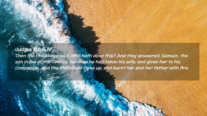 Picture 02 - Judges 15:6 KJV Desktop Wallpaper - Then the Philistines said, Who hath done this? - Desktop Bible Verse Wallpaper