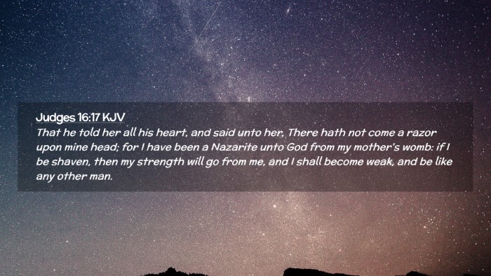 Picture 02 - Judges 16:17 KJV Desktop Wallpaper - That he told her all his heart, and said unto - Desktop Bible Verse Wallpaper
