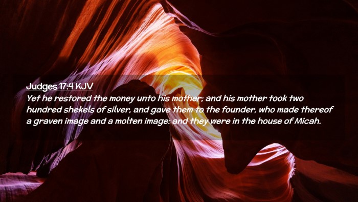 Picture 02 - Judges 17:4 KJV Desktop Wallpaper - Yet he restored the money unto his mother; and - Desktop Bible Verse Wallpaper
