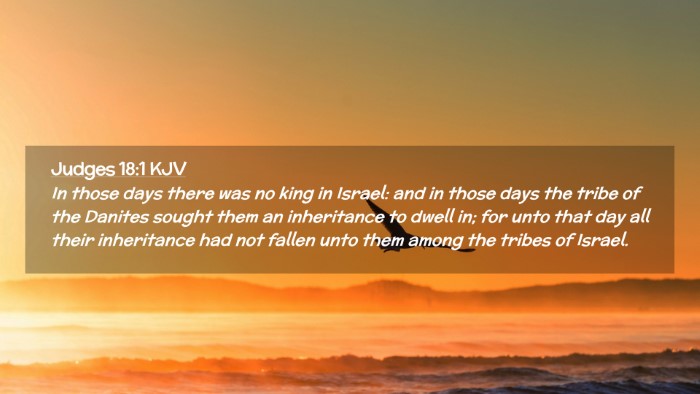 Picture 02 - Judges 18:1 KJV Desktop Wallpaper - In those days there was no king in Israel: and in - Desktop Bible Verse Wallpaper