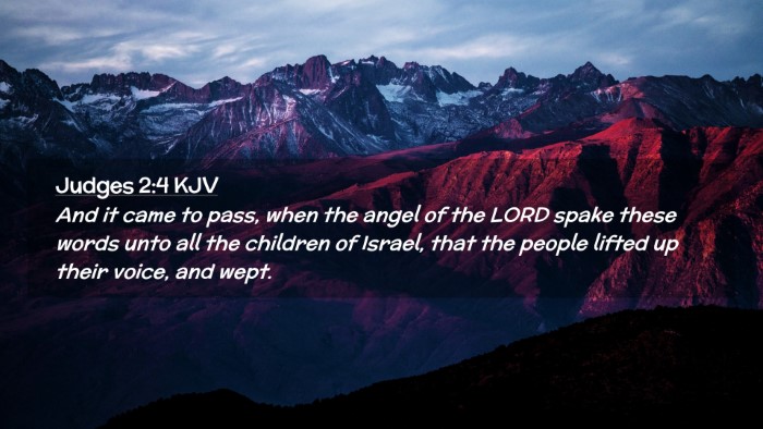 Picture 02 - Judges 2:4 KJV Desktop Wallpaper - And it came to pass, when the angel of the LORD - Desktop Bible Verse Wallpaper