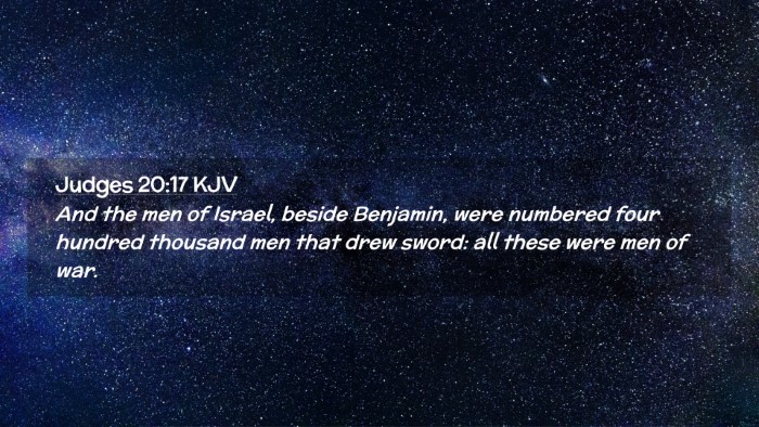 Picture 02 - Judges 20:17 KJV Desktop Wallpaper - And the men of Israel, beside Benjamin, were - Desktop Bible Verse Wallpaper