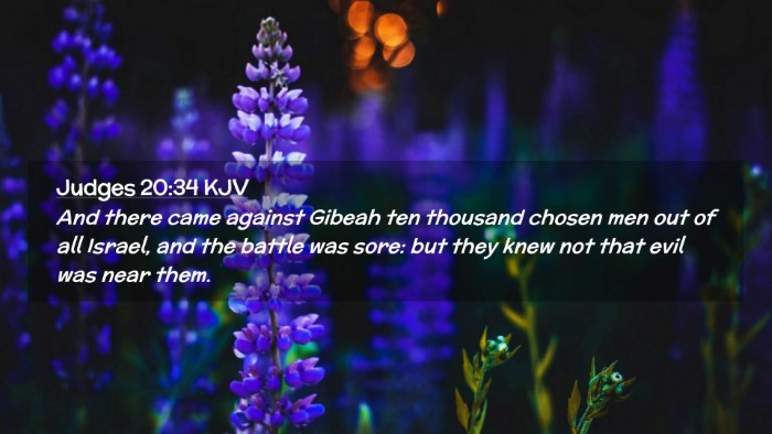 Picture 02 - Judges 20:34 KJV Desktop Wallpaper - And there came against Gibeah ten thousand chosen - Desktop Bible Verse Wallpaper