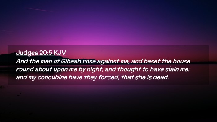 Picture 02 - Judges 20:5 KJV Desktop Wallpaper - And the men of Gibeah rose against me, and beset - Desktop Bible Verse Wallpaper