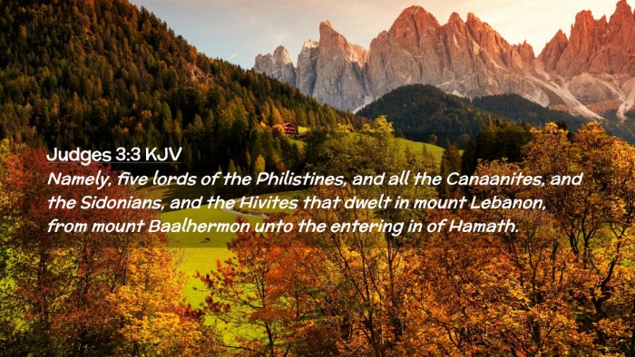 Picture 02 - Judges 3:3 KJV Desktop Wallpaper - Namely, five lords of the Philistines, and all - Desktop Bible Verse Wallpaper