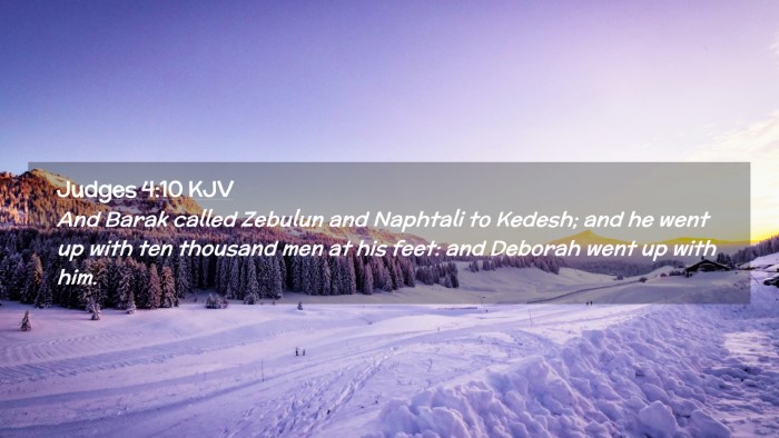 Picture 02 - Judges 4:10 KJV Desktop Wallpaper - And Barak called Zebulun and Naphtali to Kedesh; - Desktop Bible Verse Wallpaper