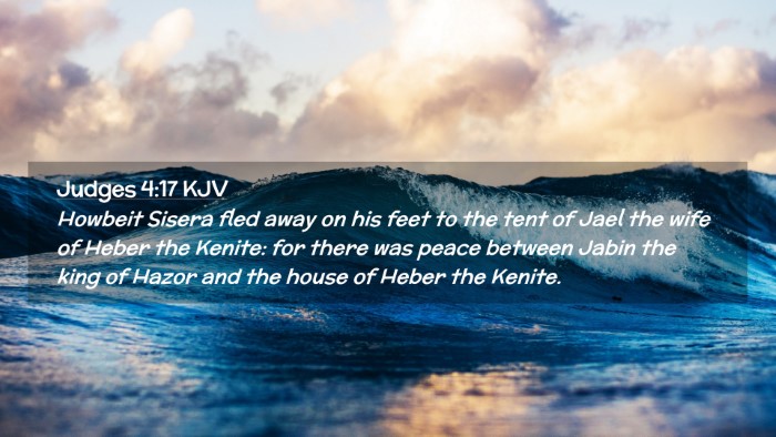 Picture 02 - Judges 4:17 KJV Desktop Wallpaper - Howbeit Sisera fled away on his feet to the tent - Desktop Bible Verse Wallpaper
