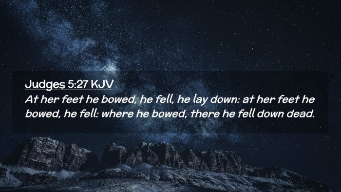 Picture 02 - Judges 5:27 KJV Desktop Wallpaper - At her feet he bowed, he fell, he lay down: at - Desktop Bible Verse Wallpaper