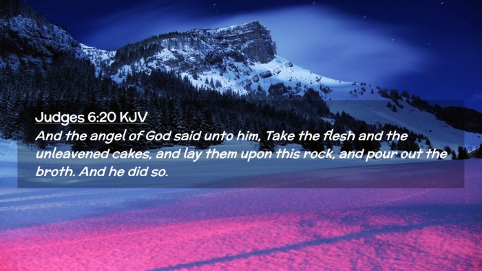 Picture 02 - Judges 6:20 KJV Desktop Wallpaper - And the angel of God said unto him, Take the - Desktop Bible Verse Wallpaper