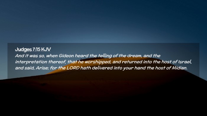 Picture 02 - Judges 7:15 KJV Desktop Wallpaper - And it was so, when Gideon heard the telling of - Desktop Bible Verse Wallpaper