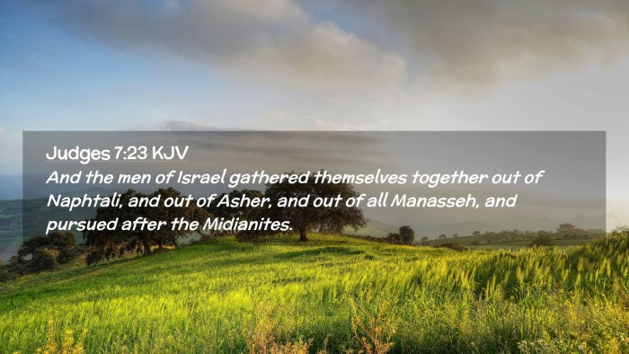 Picture 02 - Judges 7:23 KJV Desktop Wallpaper - And the men of Israel gathered themselves - Desktop Bible Verse Wallpaper