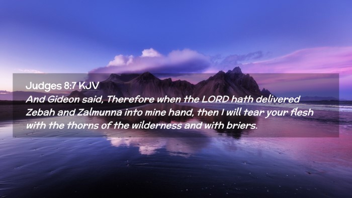Picture 02 - Judges 8:7 KJV Desktop Wallpaper - And Gideon said, Therefore when the LORD hath - Desktop Bible Verse Wallpaper