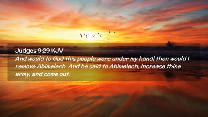 Picture 02 - Judges 9:29 KJV Desktop Wallpaper - And would to God this people were under my hand! - Desktop Bible Verse Wallpaper